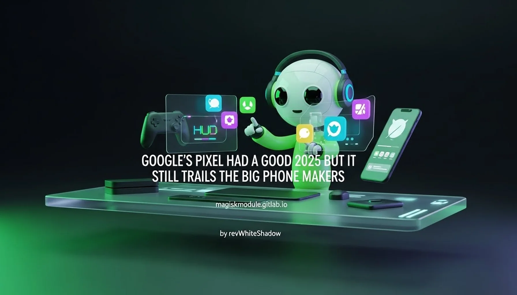 GOOGLE&rsquo;S PIXEL HAD A GOOD 2025 BUT IT STILL TRAILS THE BIG PHONE MAKERS