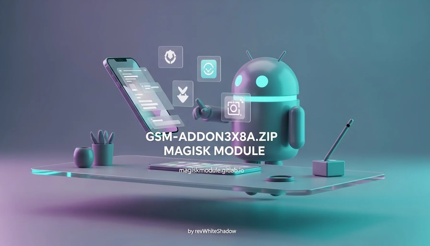 GSM-ADDON3X8A.ZIP MAGISK MODULE
