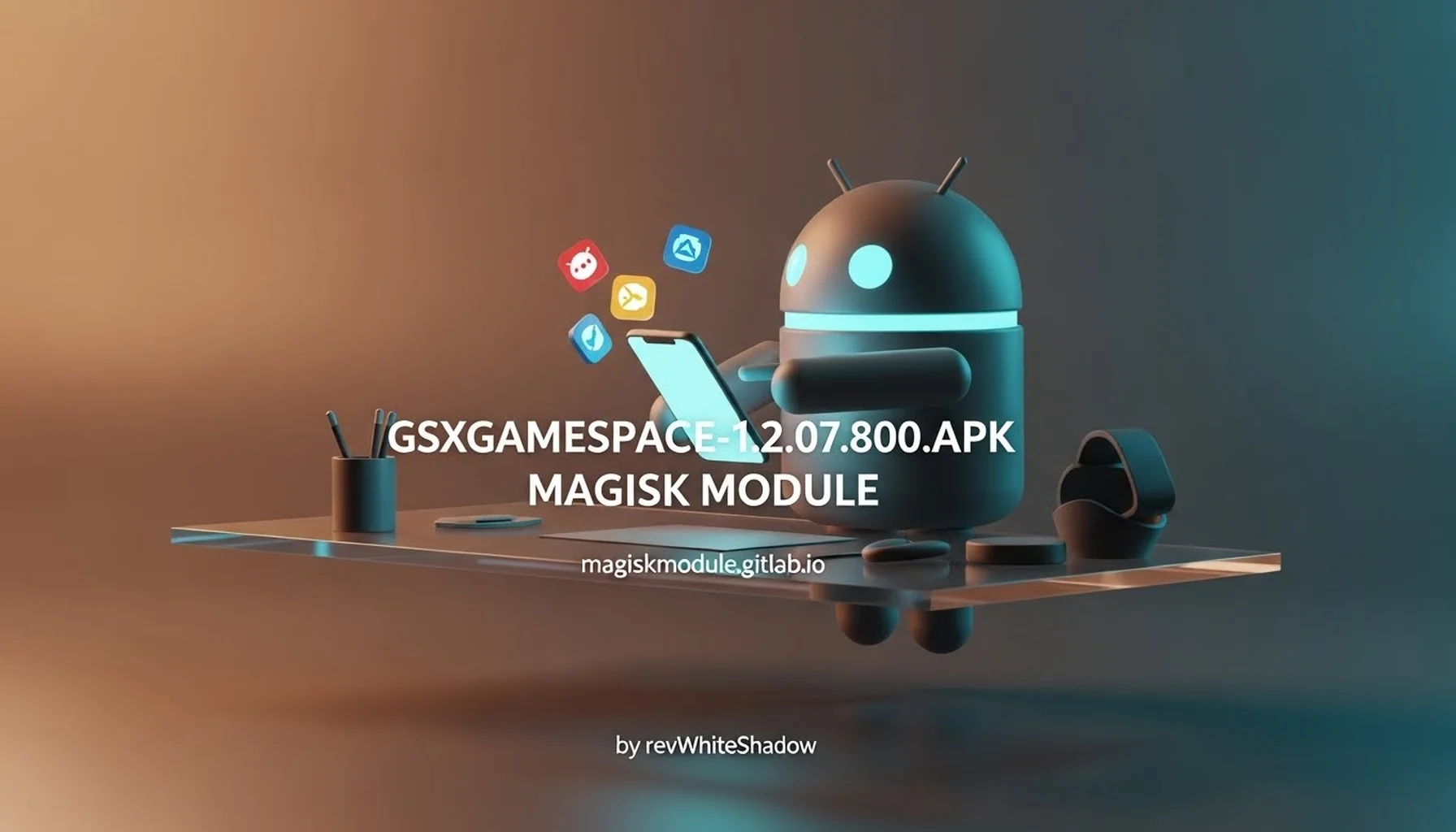 GSXGAMESPACE-1.2.07.800.APK MAGISK MODULE