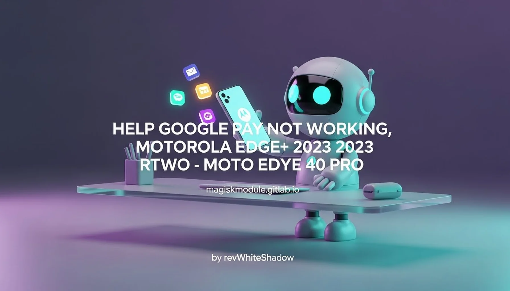 HELP GOOGLE PAY NOT WORKING | MOTOROLA EDGE+ 2023 RTWO - MOTO EDGE 40 PRO