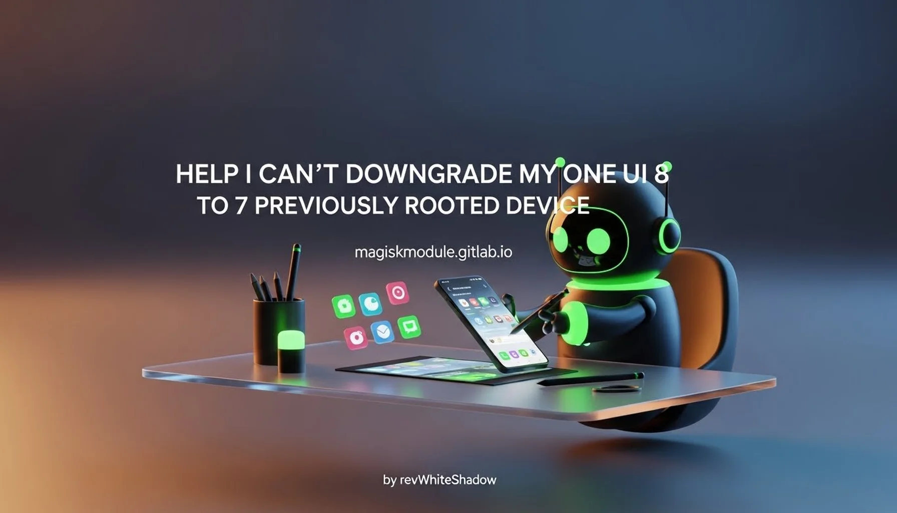 HELP I CAN&rsquo;T DOWNGRADE MY ONE UI 8 TO 7 PREVIOUSLY ROOTED DEVICE