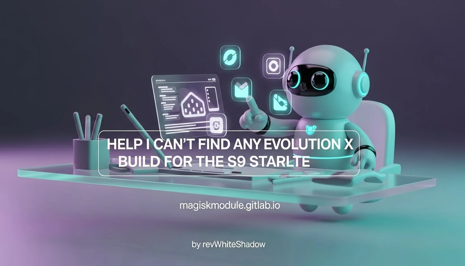 HELP I CAN&rsquo;T FIND ANY EVOLUTION X BUILD FOR THE S9 STARLTE