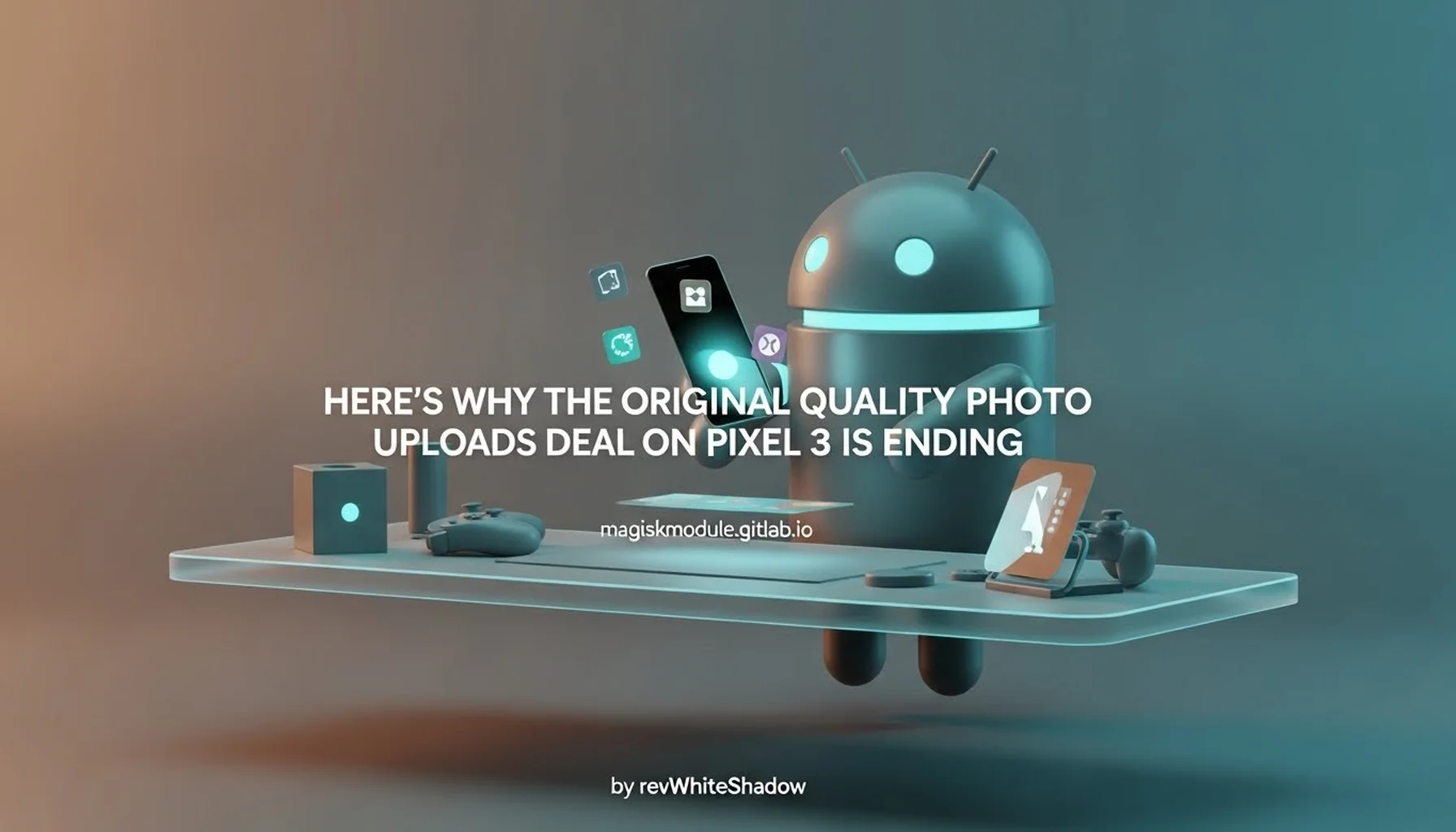 HERE&rsquo;S WHY THE ORIGINAL QUALITY PHOTO UPLOADS DEAL ON PIXEL 3 IS ENDING