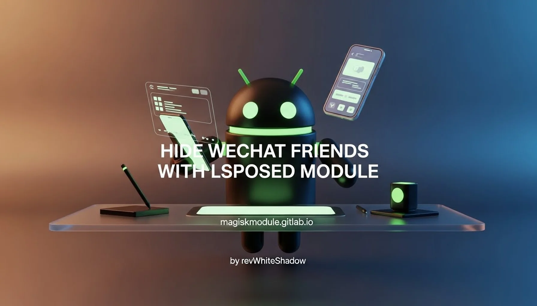 HIDE WECHAT FRIENDS WITH LSPOSED MODULE