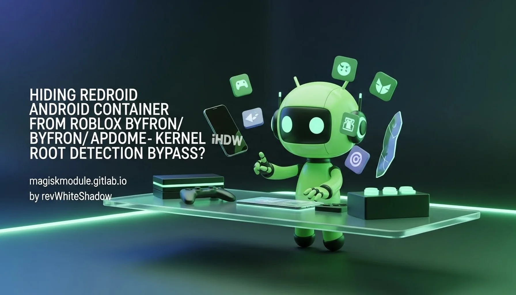 HIDING REDROID ANDROID CONTAINER FROM ROBLOX BYFRON/APPDOME - KERNEL AND ROOT DETECTION BYPASS?