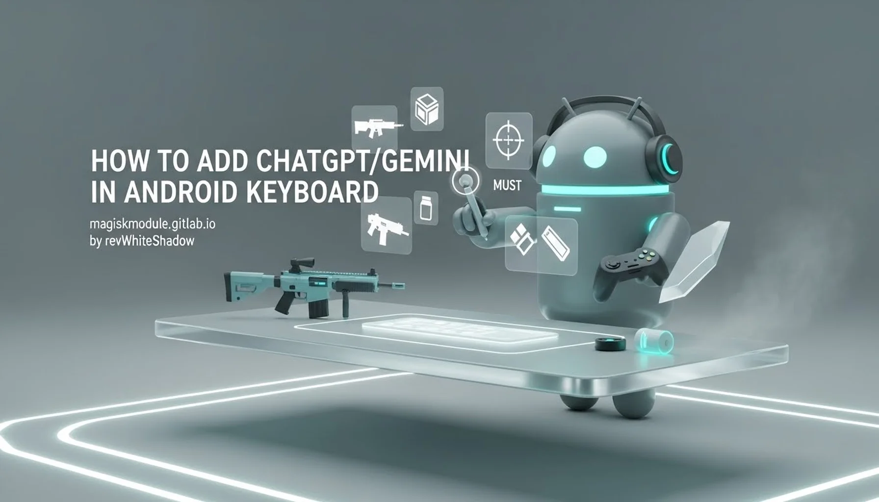 HOW TO ADD CHATGPT/GEMINI IN ANDROID KEYBOARD