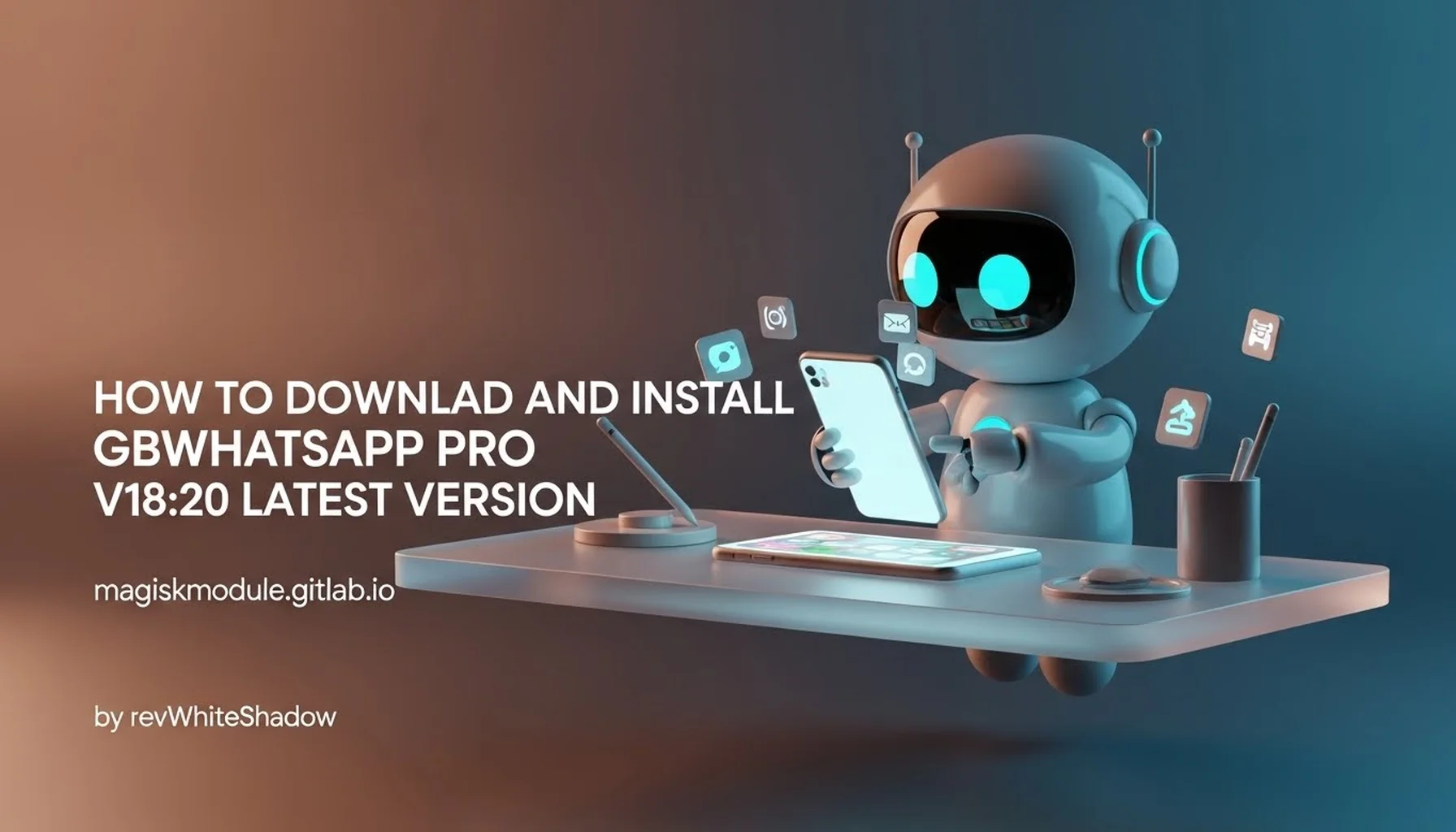 HOW TO DOWNLOAD AND INSTALL GBWHATSAPP PRO V18.20 LATEST VERSION