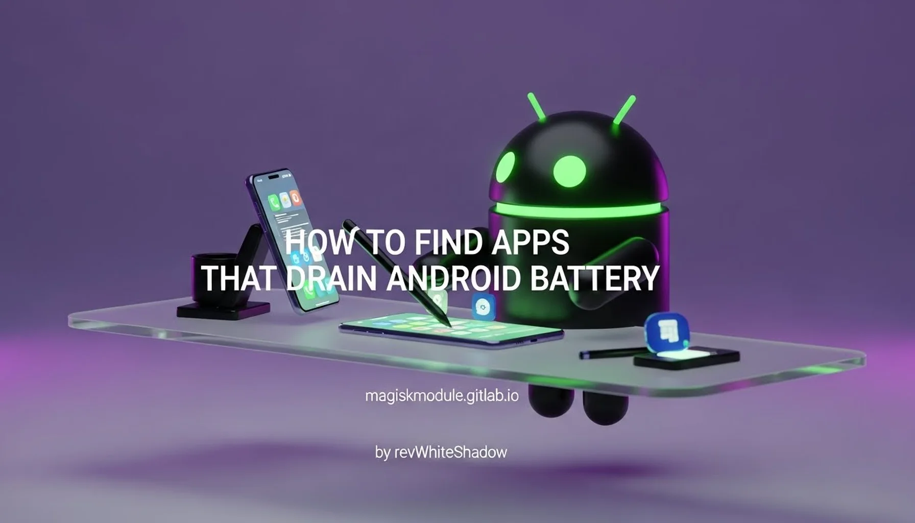 HOW TO FIND APPS THAT DRAIN ANDROID BATTERY