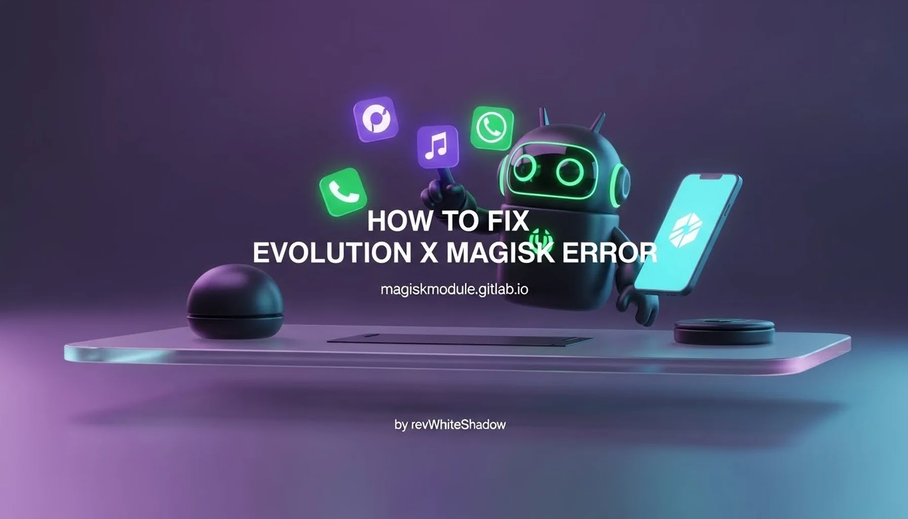 HOW TO FIX EVOLUTION X MAGISK ERROR