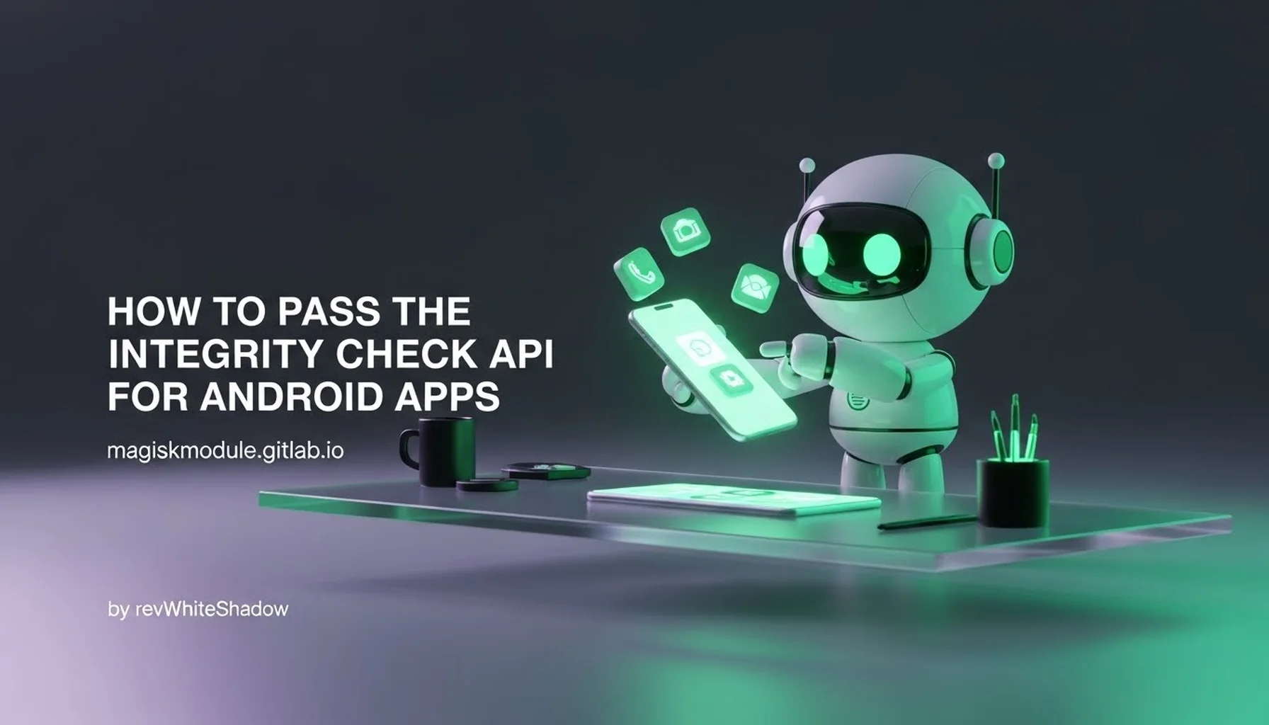 HOW TO PASS THE INTEGRITY CHECK API FOR ANDROID APPS