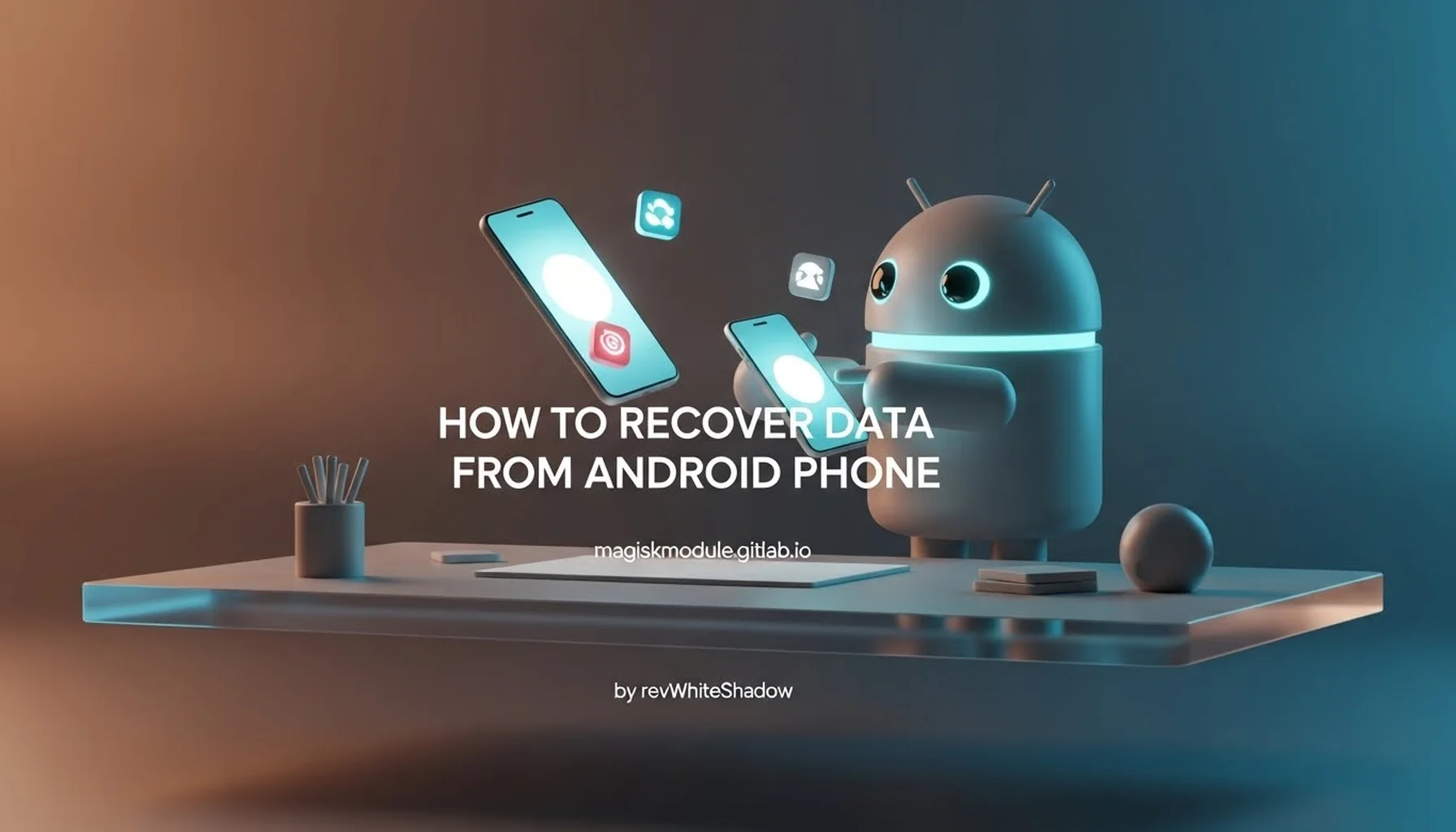 HOW TO RECOVER DATA FROM ANDROID PHONE