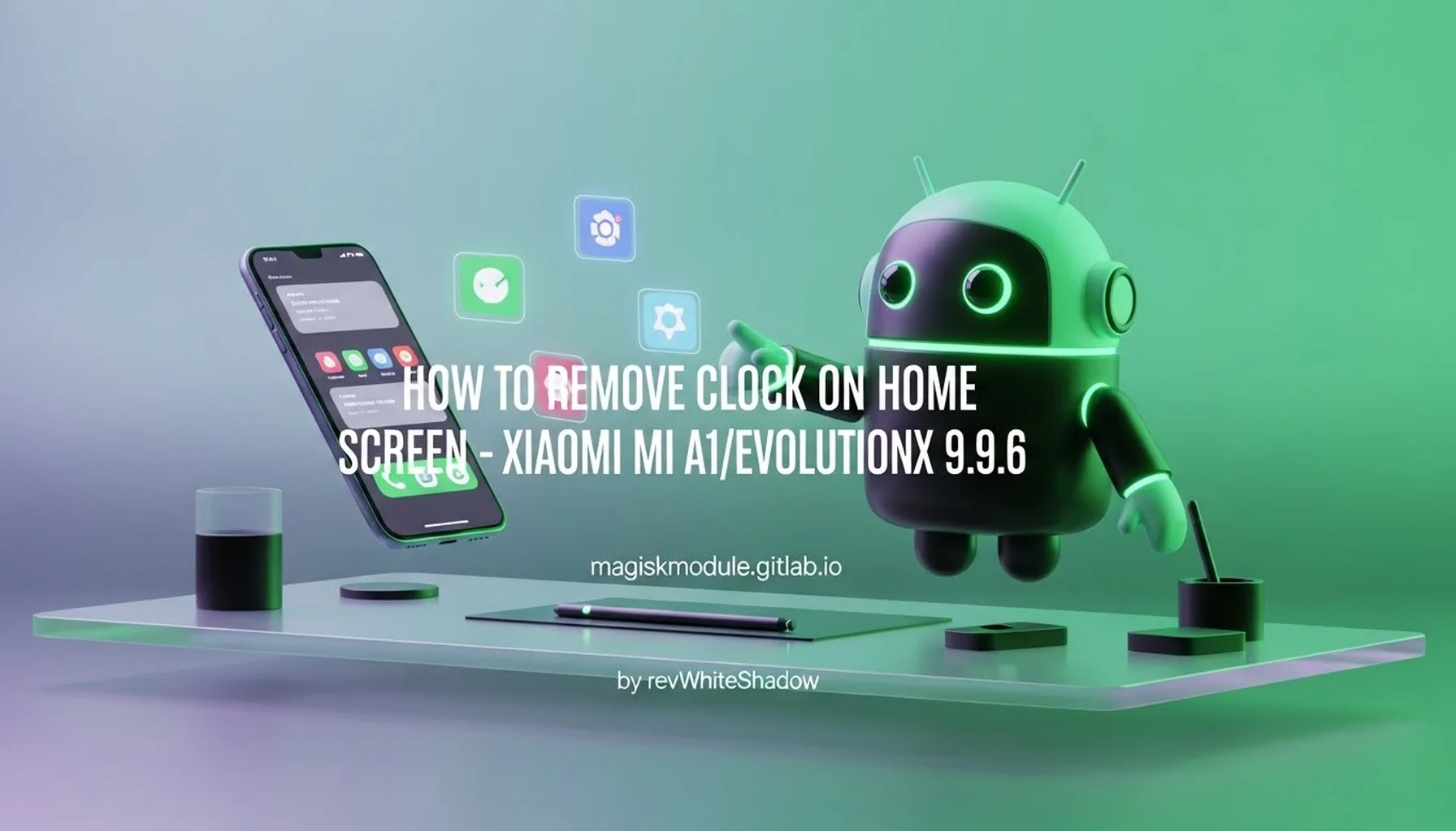 HOW TO REMOVE CLOCK ON HOME SCREEN - XIAOMI MI A1/EVOLUTIONX 9.9.6