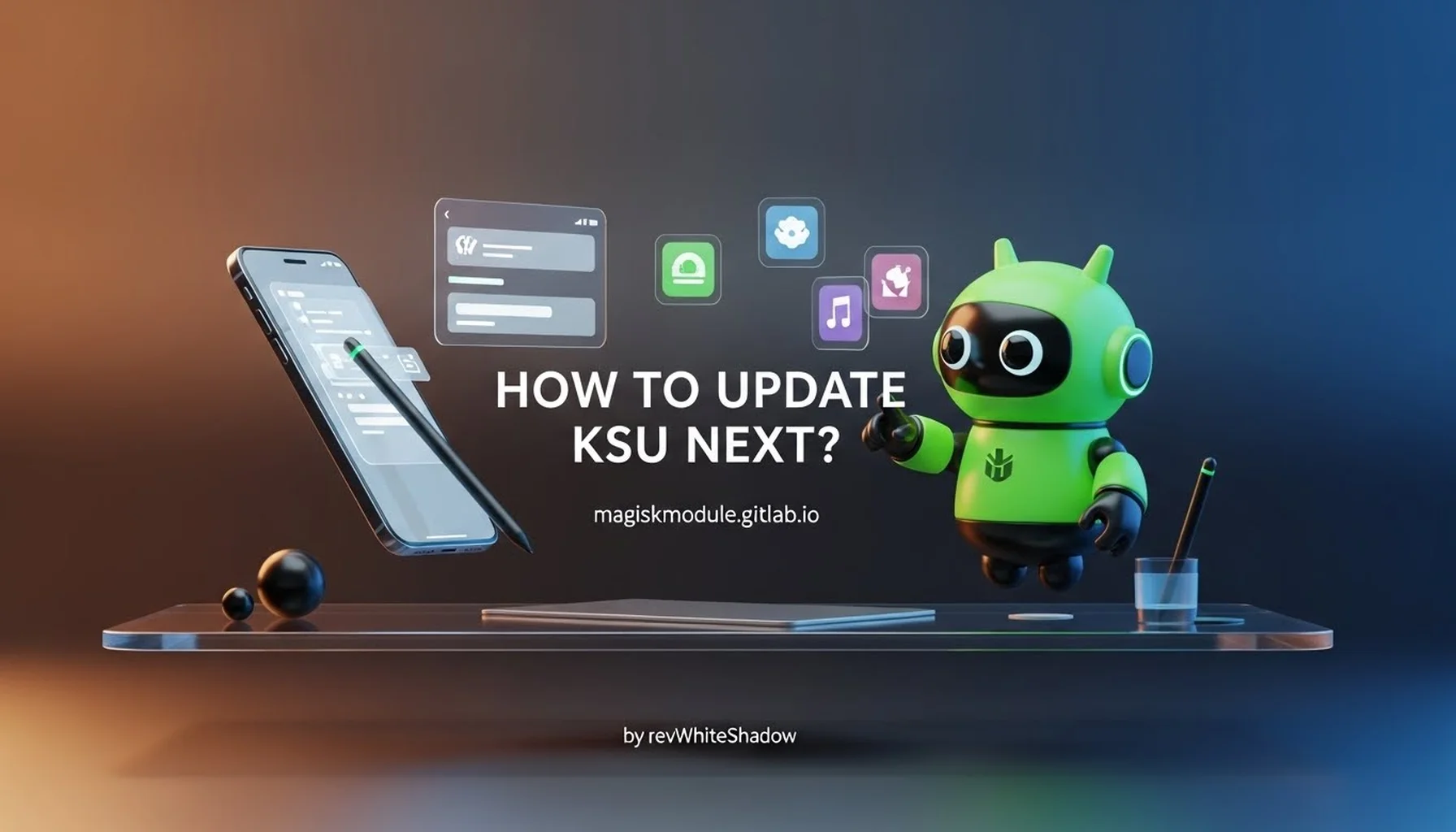 HOW TO UPDATE KSU NEXT?