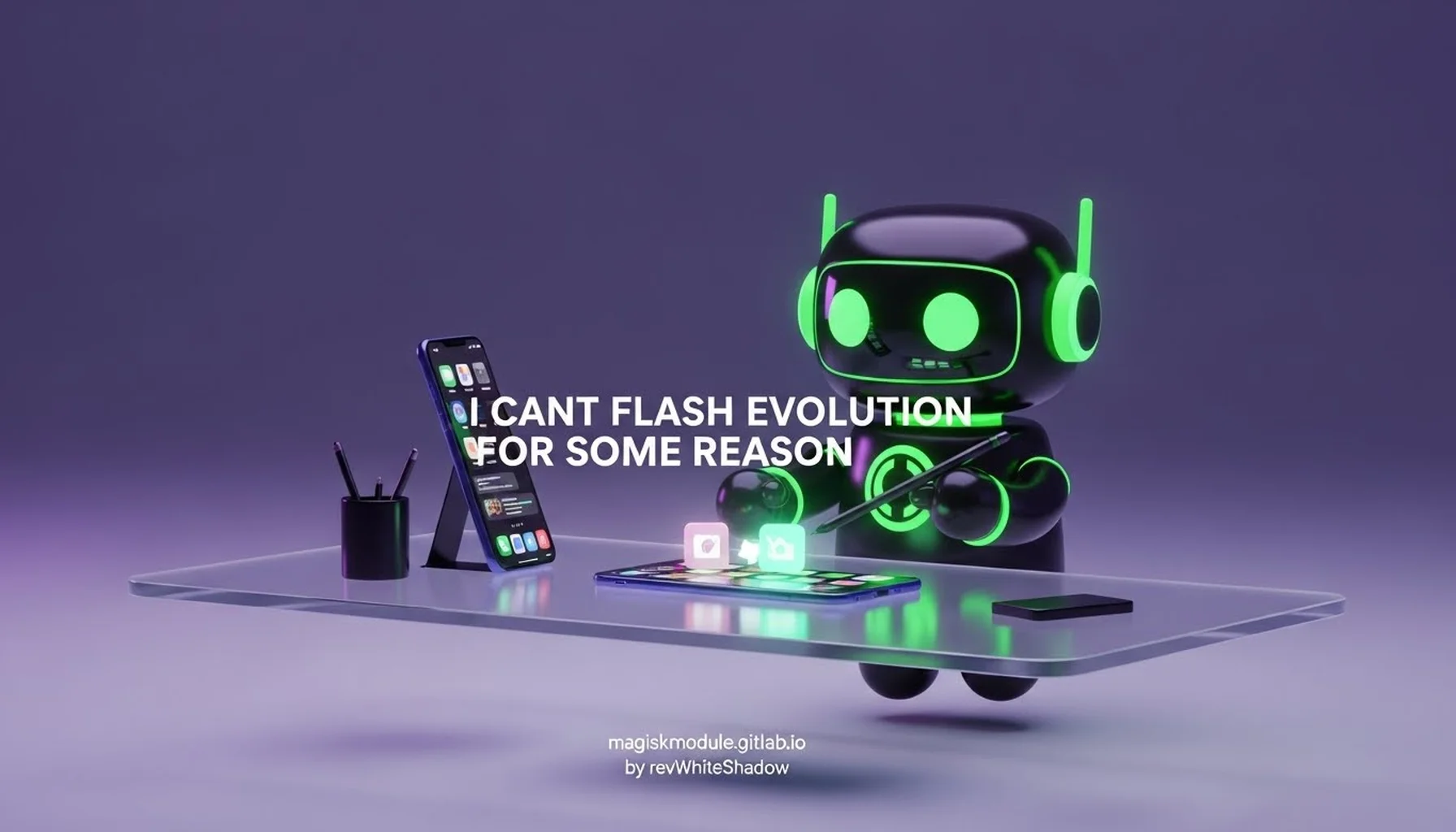 I CANT FLASH EVOLUTION FOR SOME REASON