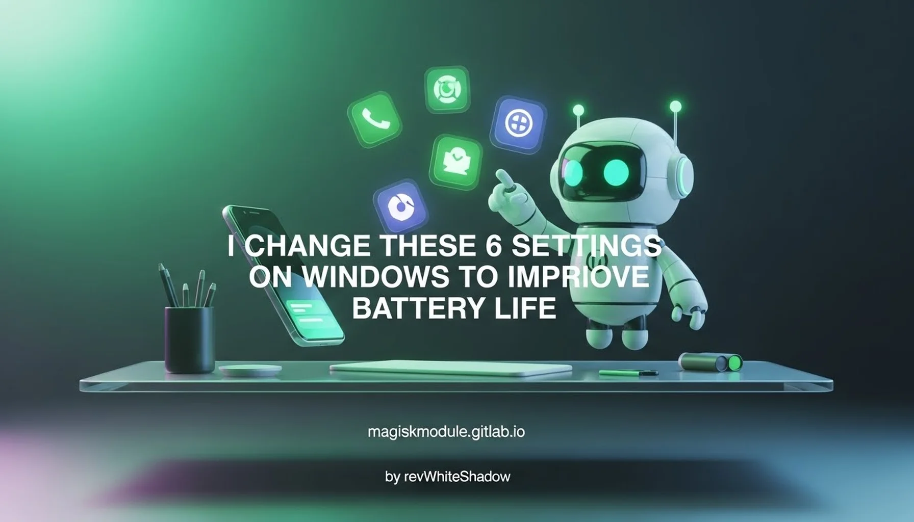 I CHANGE THESE 6 SETTINGS ON WINDOWS TO IMPROVE BATTERY LIFE