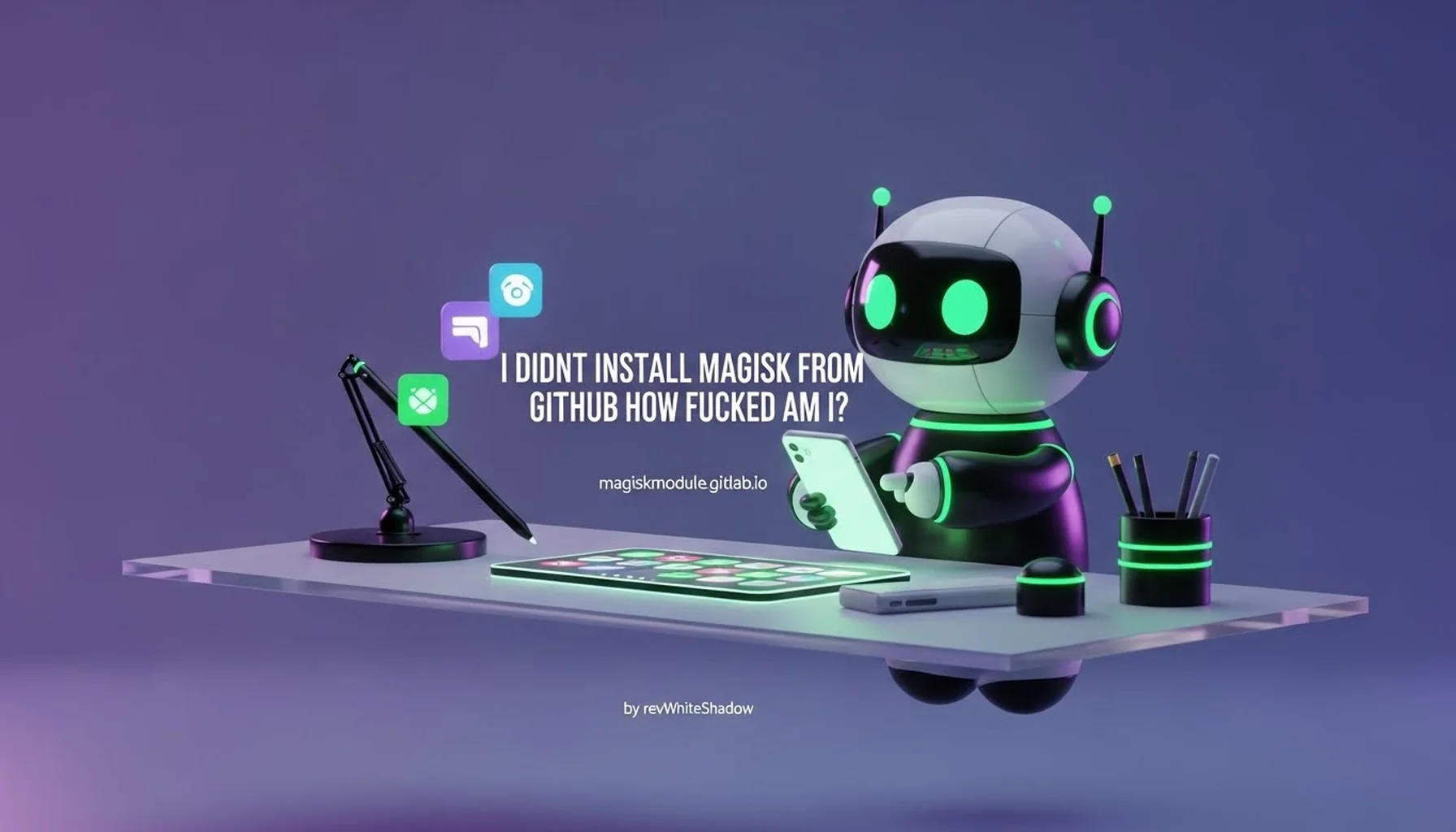 I DIDNT INSTALL MAGISK FROM GITHUB HOW FUCKED AM I?