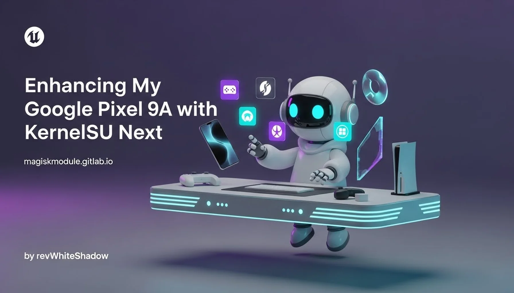 I JUST UNINSTALLED MAGISK AND SWITCHED TO KERNELSU NEXT AND MY GOOGLE PIXEL 9A FEELS