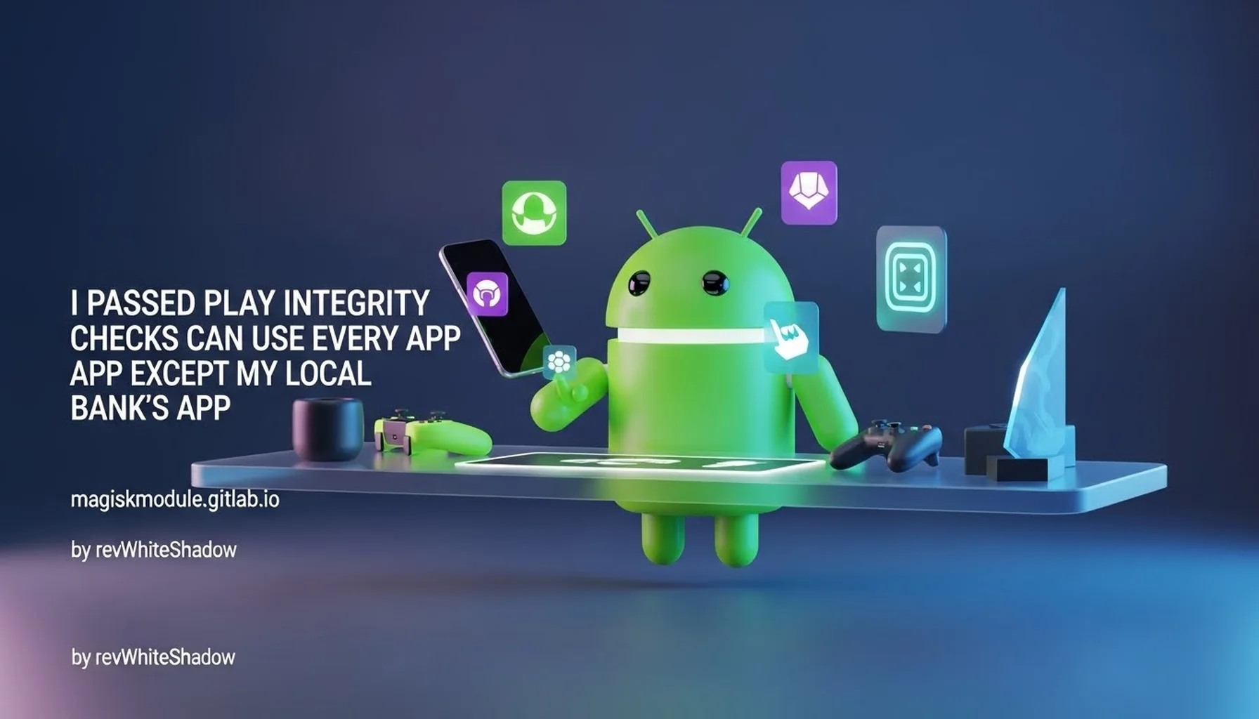I PASSED PLAY INTEGRITY CHECKS AND CAN USE EVERY APP EXCEPT MY LOCAL BANK&rsquo;S APP