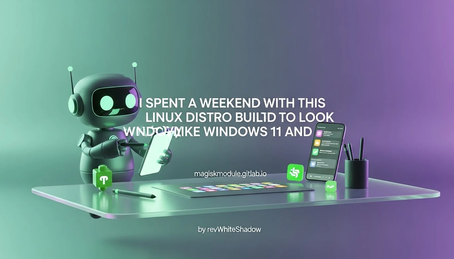 I SPENT A WEEKEND WITH THIS LINUX DISTRO BUILT TO LOOK LIKE WINDOWS 11 AND