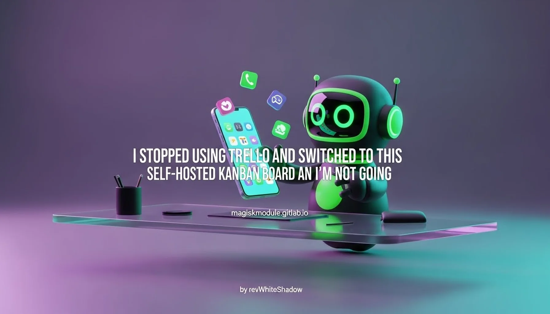 I STOPPED USING TRELLO AND SWITCHED TO THIS SELF-HOSTED KANBAN BOARD AND I&rsquo;M NOT GOING