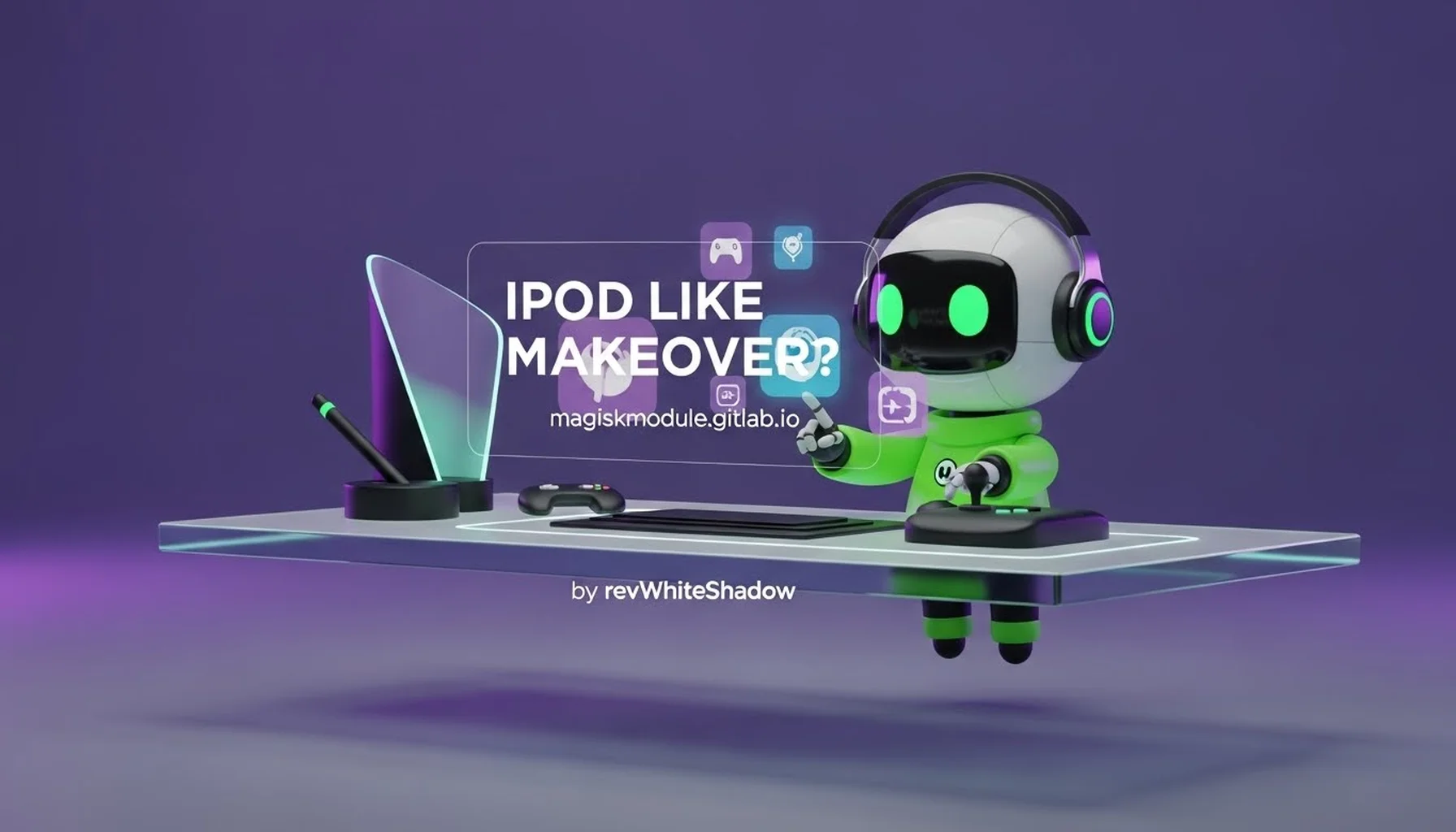 IPOD LIKE MAKEOVER?