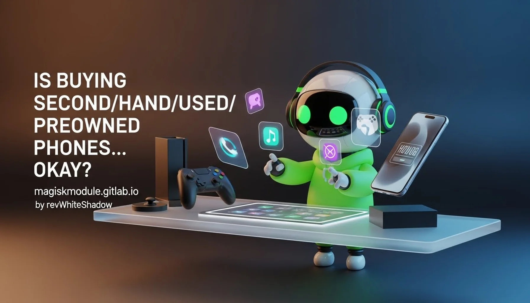 IS BUYING SECOND-HAND/USED/PREOWNED PHONES&mldr;. OKAY?