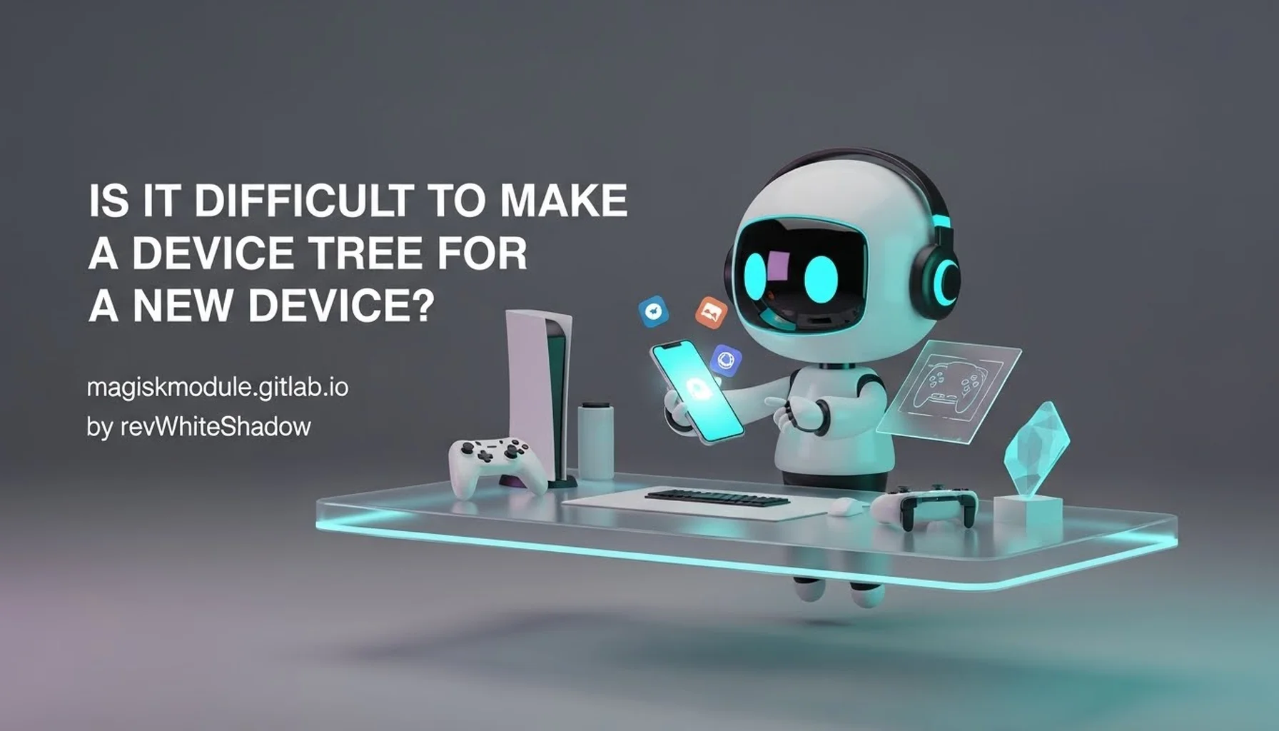 IS IT DIFFICULT TO MAKE A DEVICE TREE FOR A NEW DEVICE?