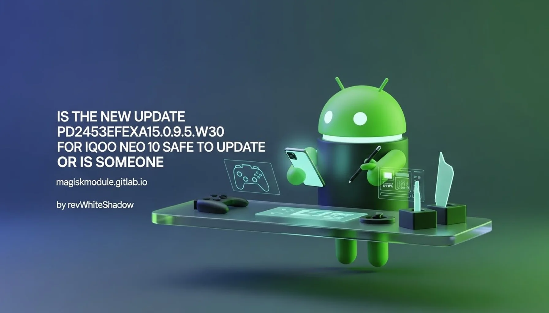 IS THE NEW UPDATE PD2453EFEXA15.0.9.5.W30 FOR IQOO NEO 10 SAFE TO UPDATE OR IS SOMEONE