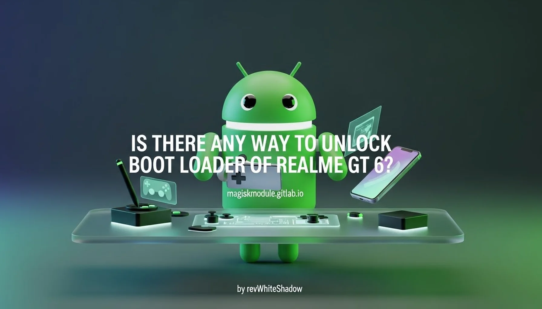 IS THERE ANY WAY TO UNLOCK BOOT LOADER OF REALME GT 6?