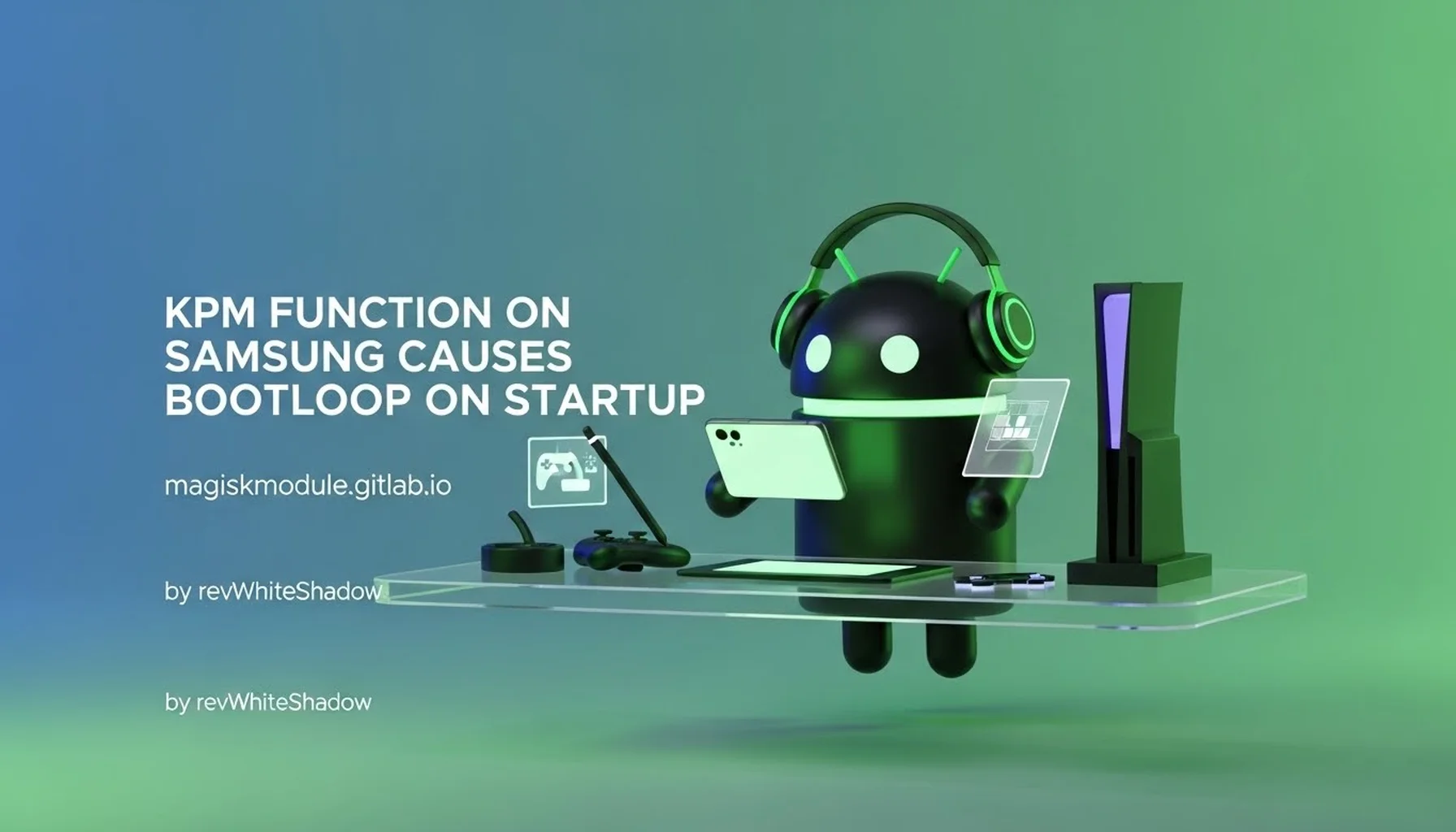 KPM FUNCTION ON SAMSUNG CAUSES BOOTLOOP ON STARTUP