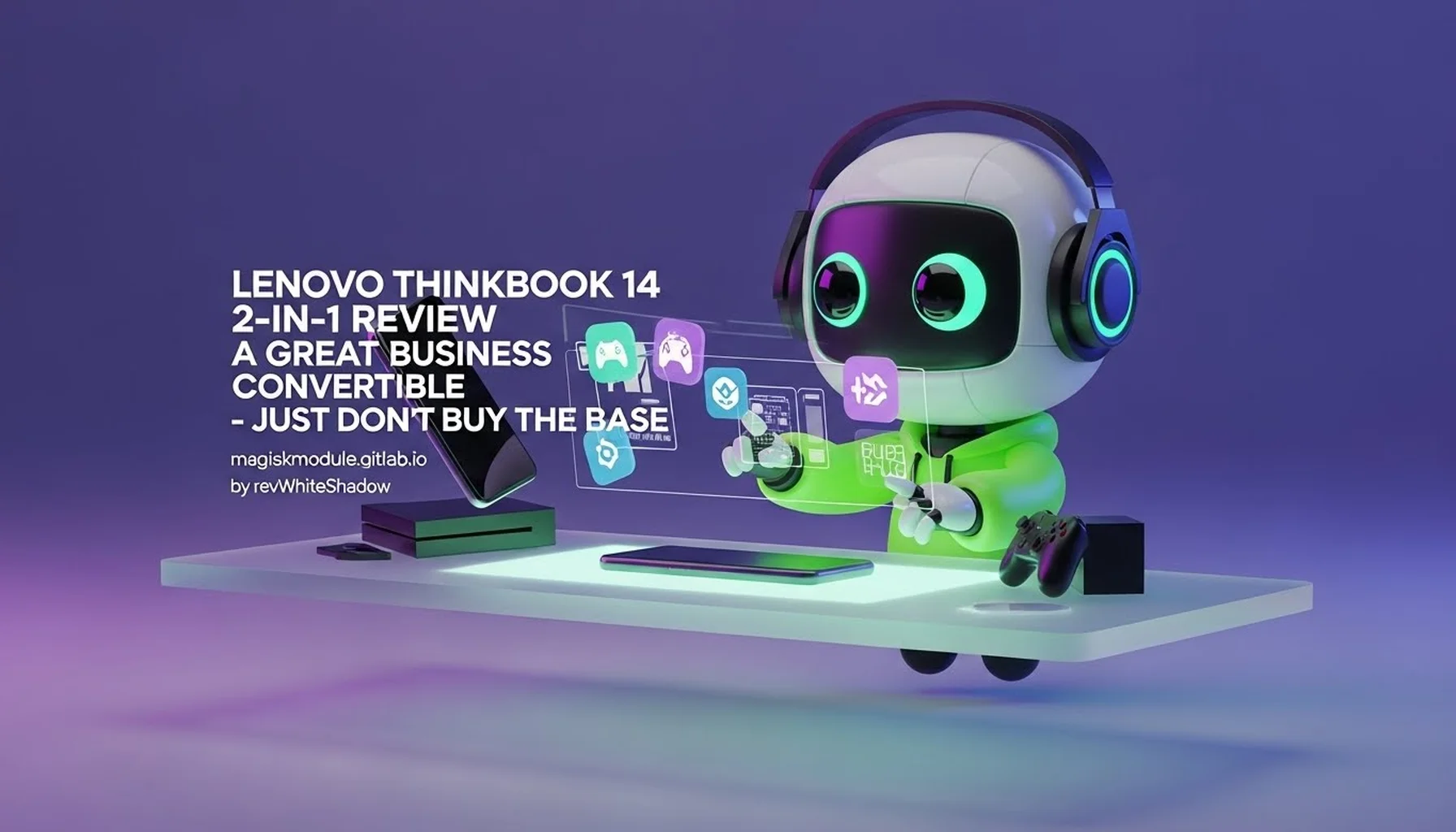 LENOVO THINKBOOK 14 2-IN-1 REVIEW A GREAT BUSINESS CONVERTIBLE — JUST DON&rsquo;T BUY THE BASE