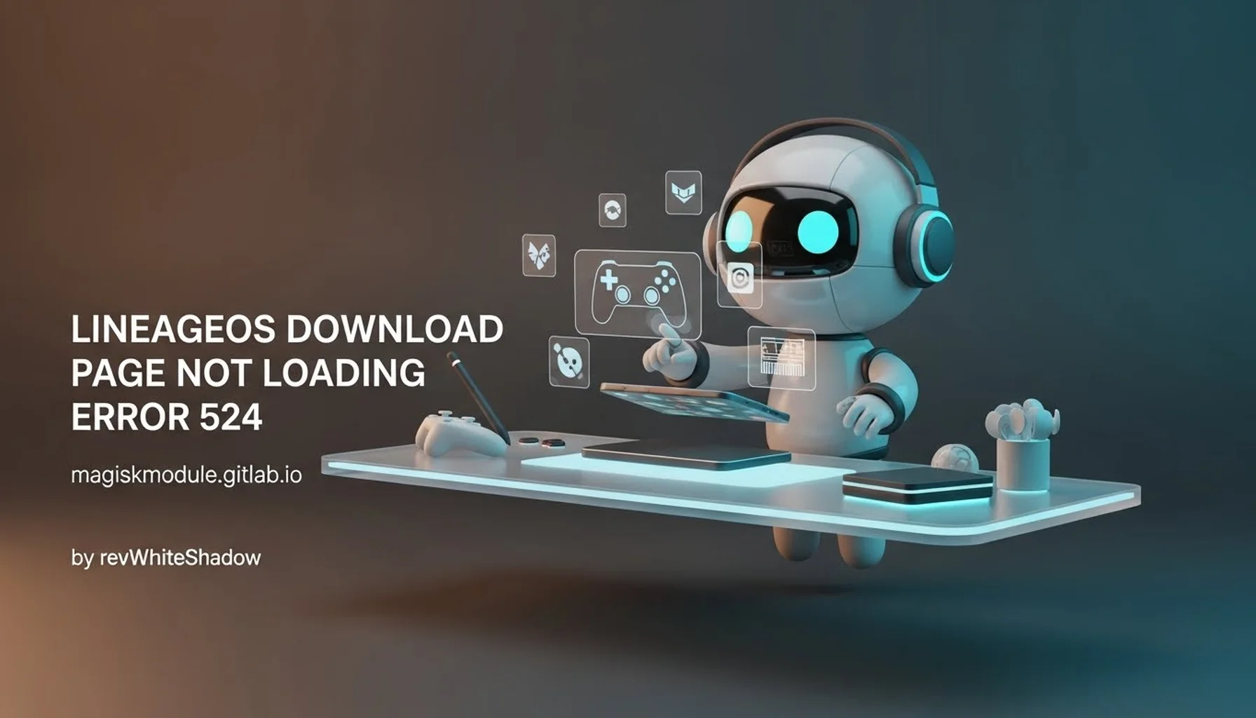 LINEAGEOS DOWNLOAD PAGE NOT LOADING ERROR 524
