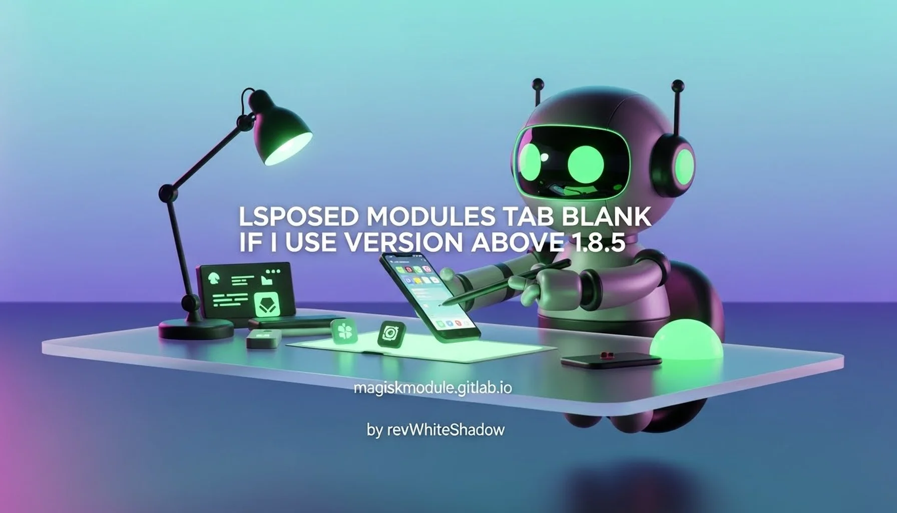 LSPOSED MODULES TAB BLANK IF I USE VERSION ABOVE 1.8.5