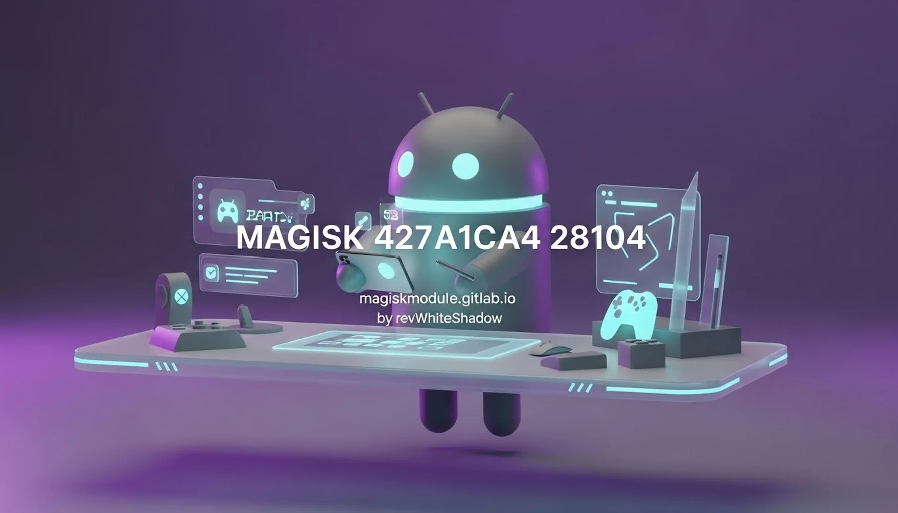 MAGISK 427A1CA4 28104