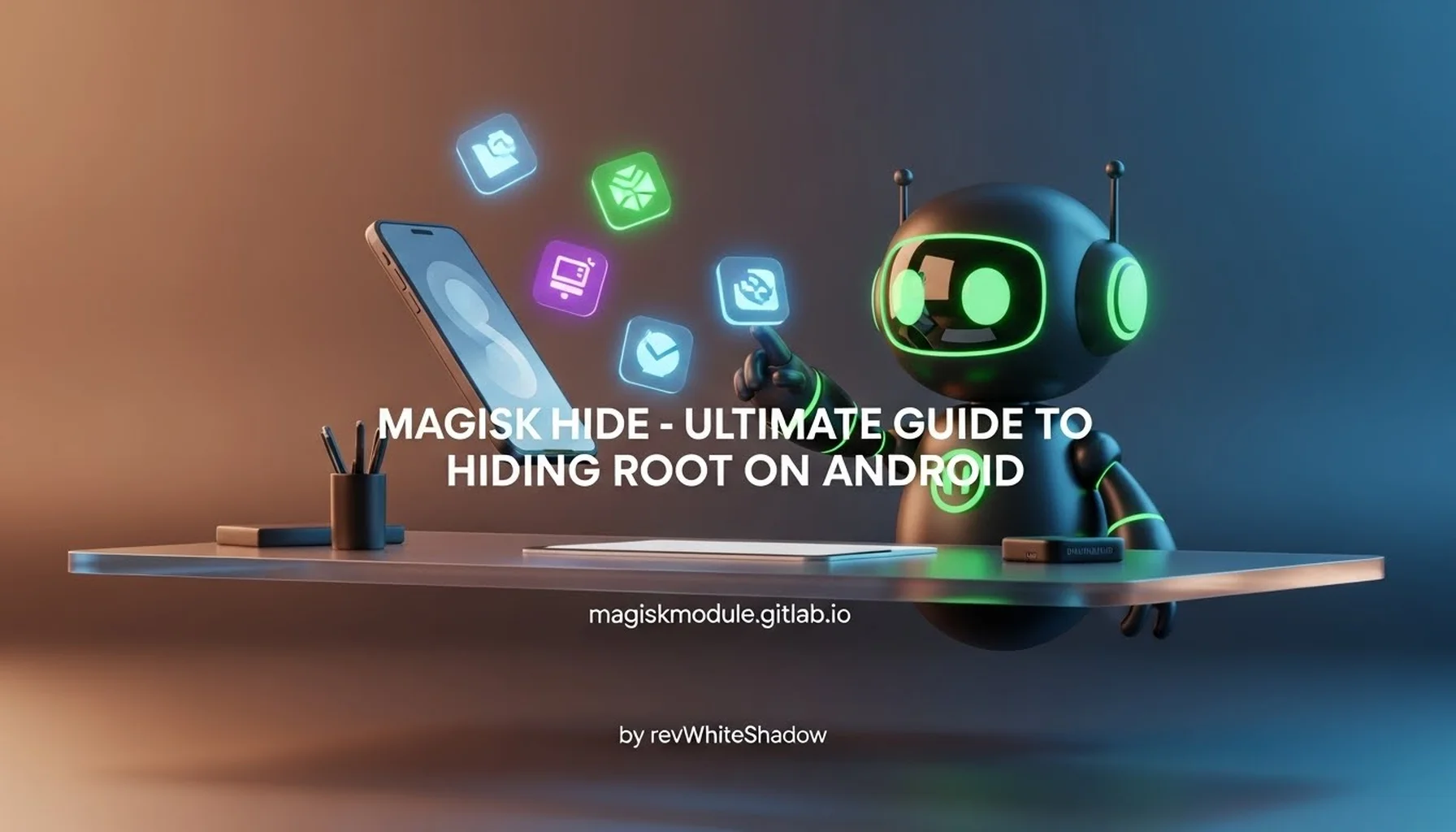 MAGISK HIDE - ULTIMATE GUIDE TO HIDING ROOT ON ANDROID