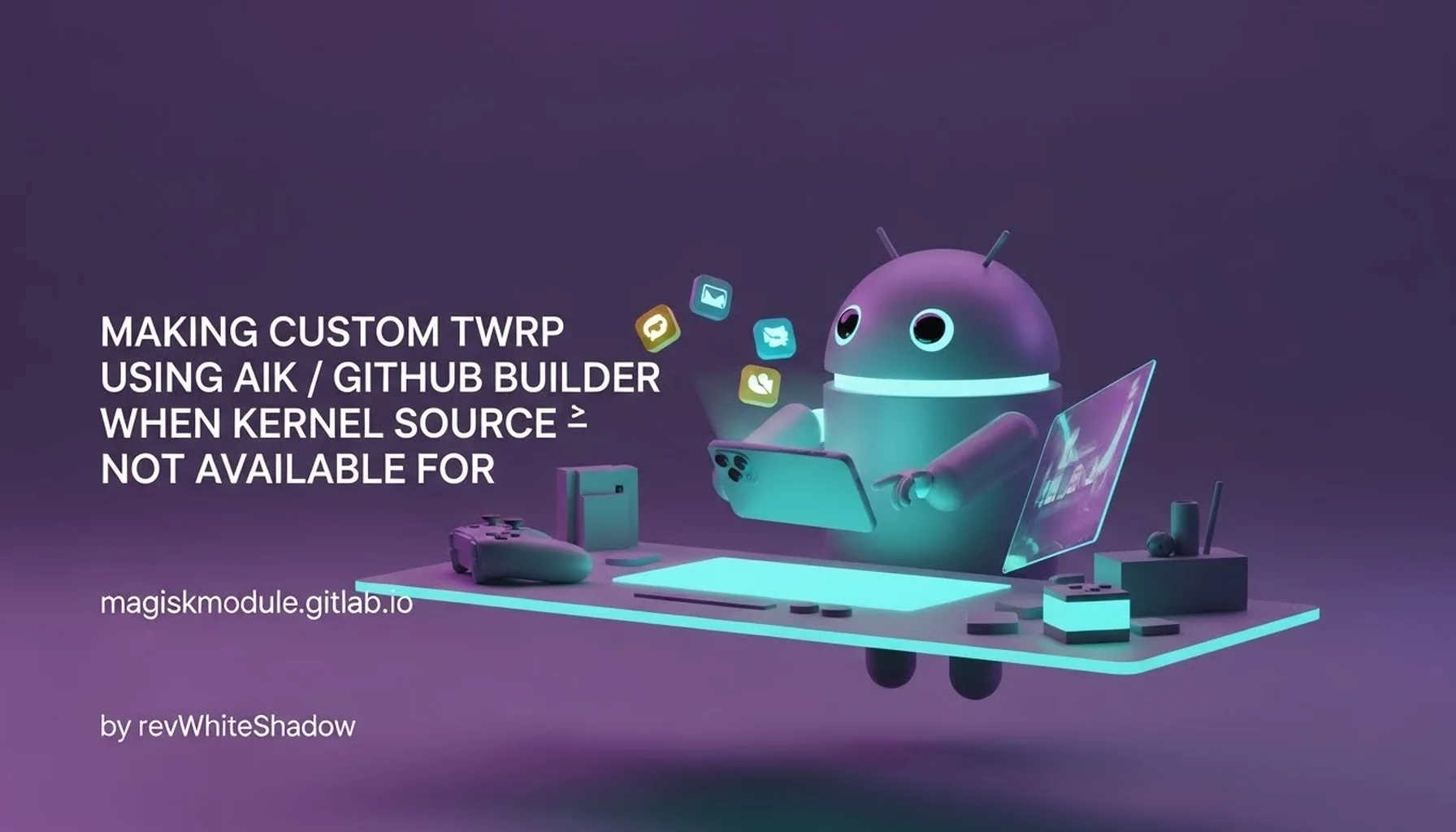MAKING CUSTOM TWRP USING AIK / GITHUB BUILDER WHEN KERNEL SOURCE 👎❌ NOT AVAILABLE FOR