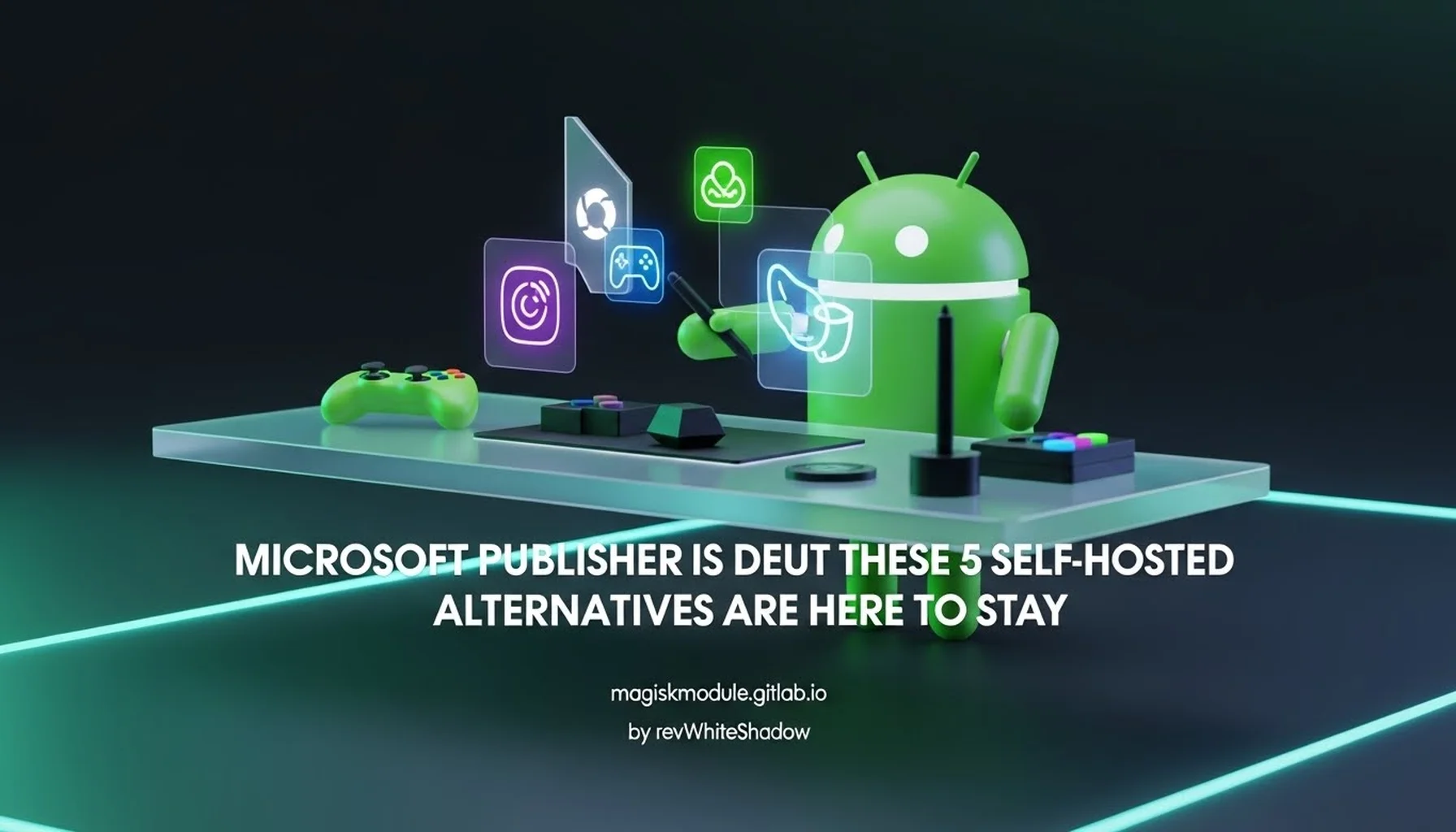 MICROSOFT PUBLISHER IS DEAD BUT THESE 5 SELF-HOSTED ALTERNATIVES ARE HERE TO STAY