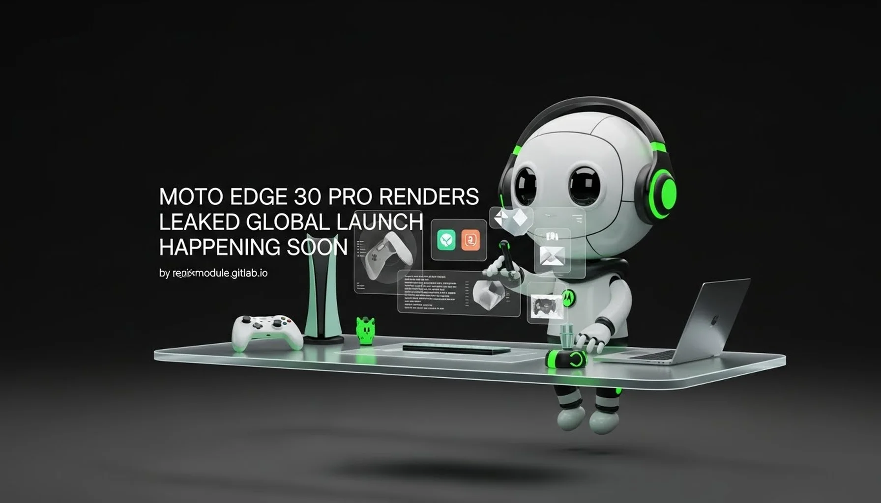 MOTO EDGE 30 PRO RENDERS LEAKED GLOBAL LAUNCH HAPPENING SOON