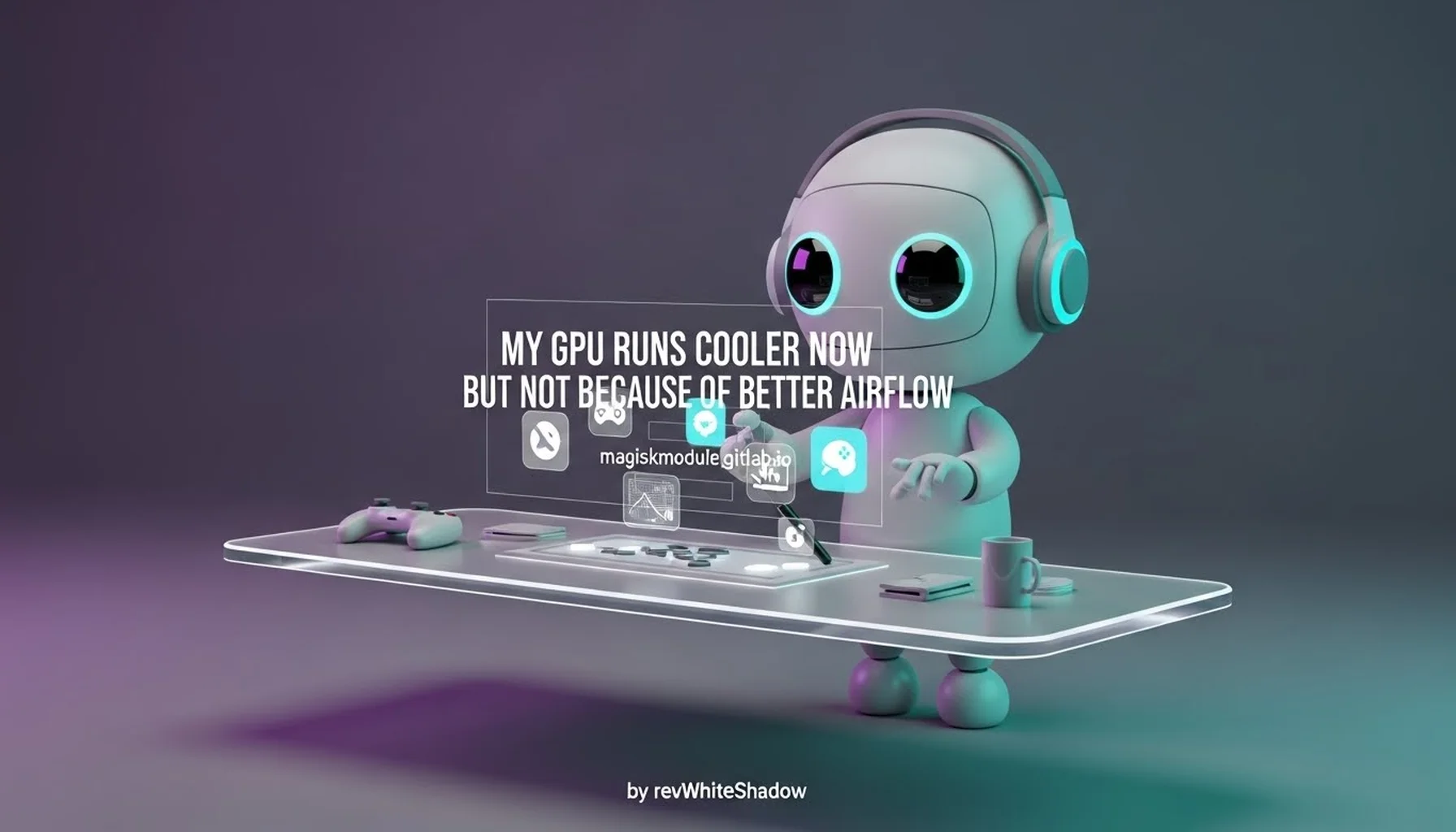 MY GPU RUNS COOLER NOW BUT NOT BECAUSE OF BETTER AIRFLOW