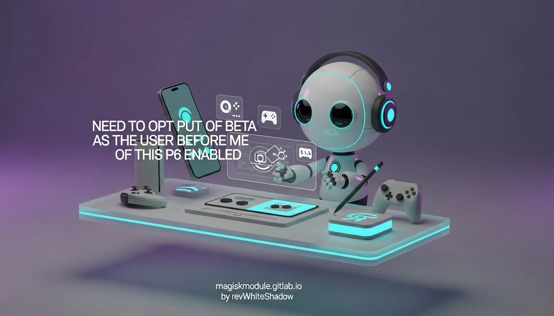 NEED TO OPT PUT OF BETA AS THE USER BEFORE ME OF THIS P6 ENABLED