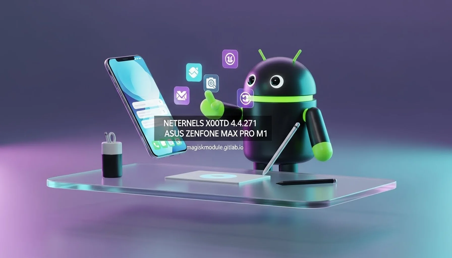 NETERNELS X00TD 4.4.271 ASUS ZENFONE MAX PRO M1