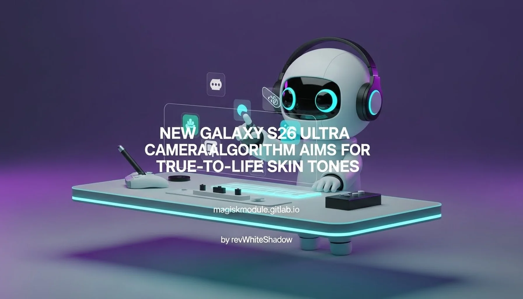 NEW GALAXY S26 ULTRA CAMERA ALGORITHM AIMS FOR TRUE-TO-LIFE SKIN TONES