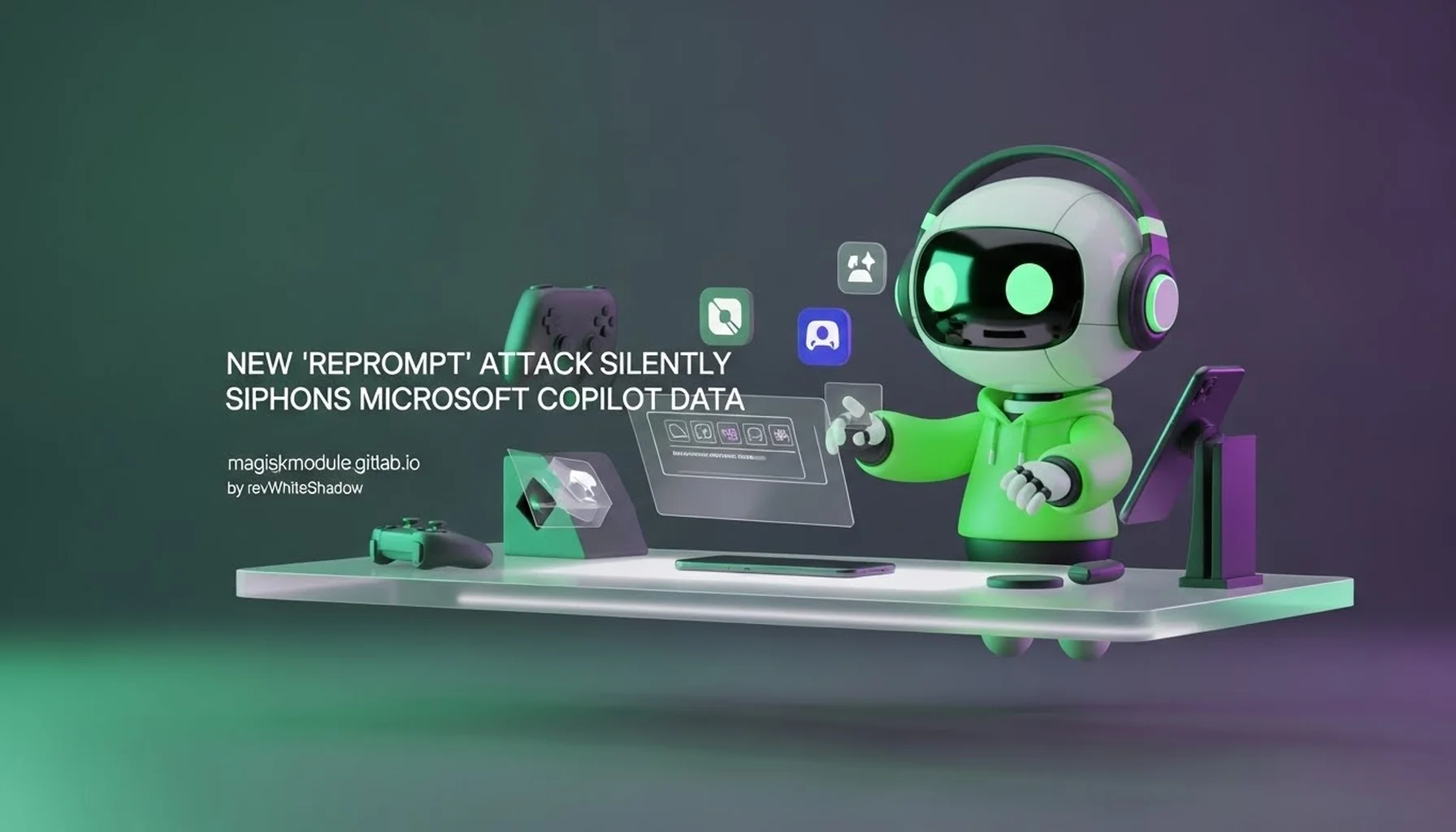 NEW &lsquo;REPROMPT&rsquo; ATTACK SILENTLY SIPHONS MICROSOFT COPILOT DATA