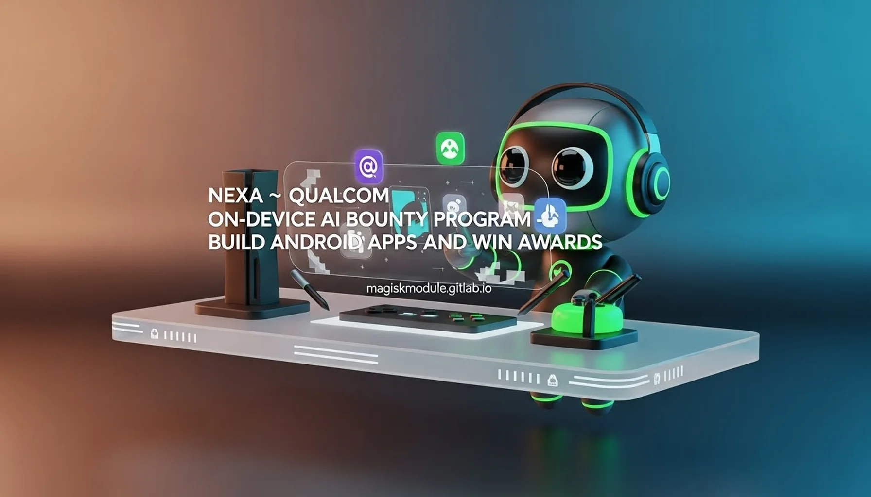 NEXA × QUALCOMM ON-DEVICE AI BOUNTY PROGRAM - BUILD ANDROID APPS AND WIN AWARDS