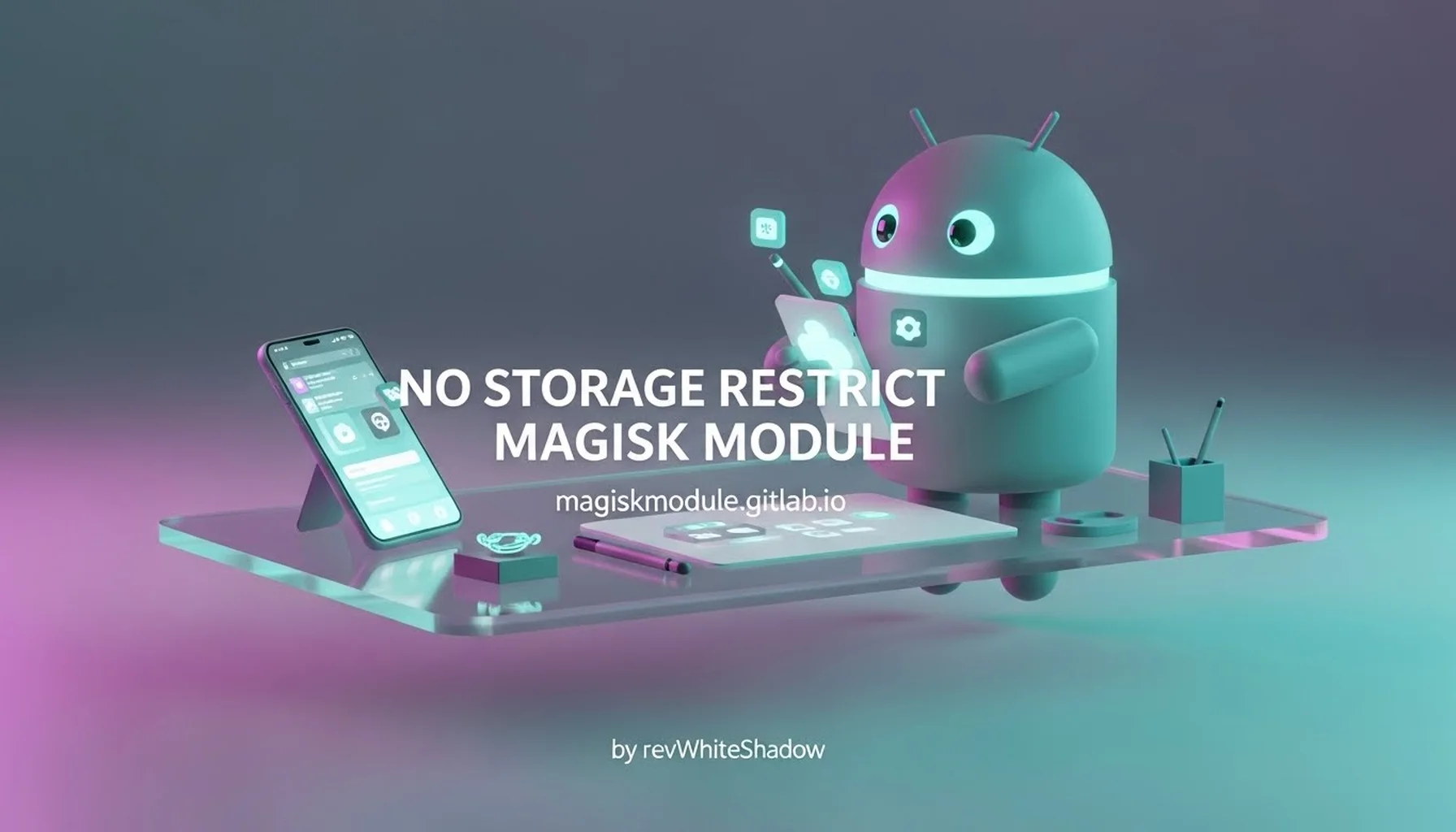 NO STORAGE RESTRICT MAGISK MODULE