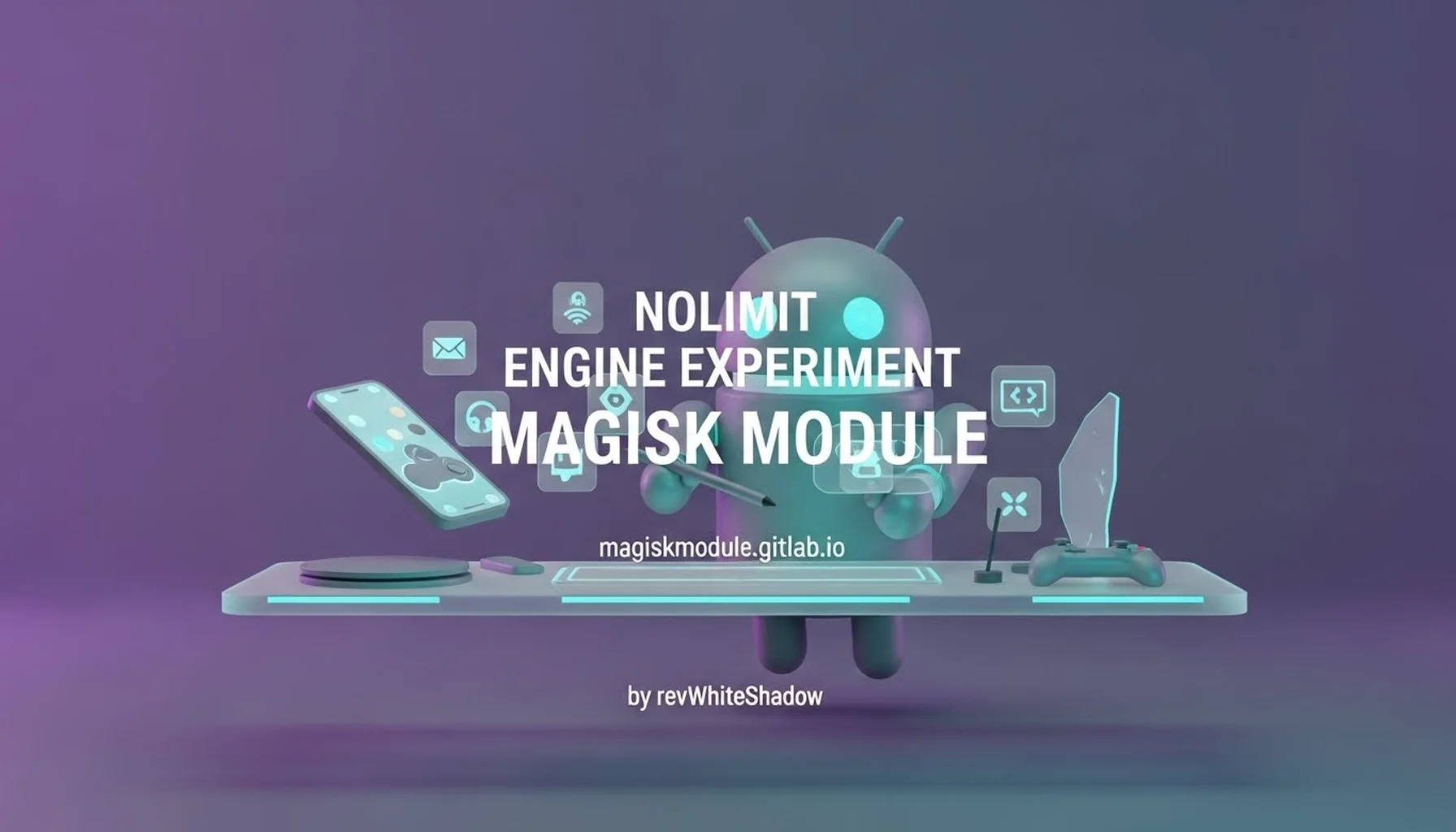 NOLIMIT ENGINE EXPERIMENT MAGISK MODULE