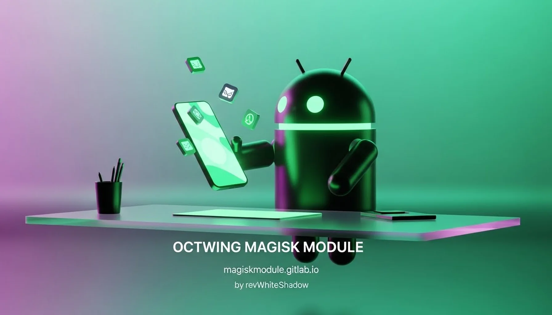 OCTWING MAGISK MODULE