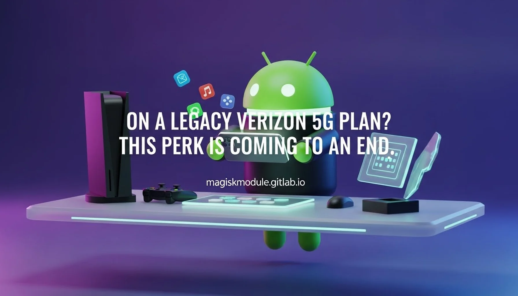 ON A LEGACY VERIZON 5G PLAN? THIS PERK IS COMING TO AN END.