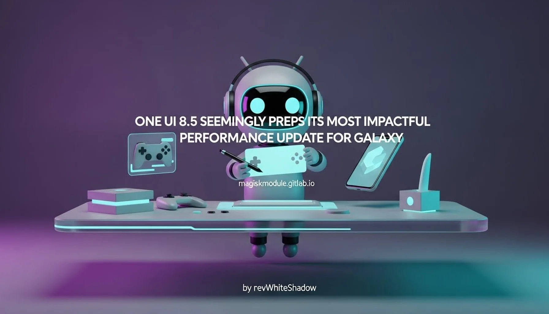ONE UI 8.5 SEEMINGLY PREPS ITS MOST IMPACTFUL PERFORMANCE UPDATE FOR GALAXY