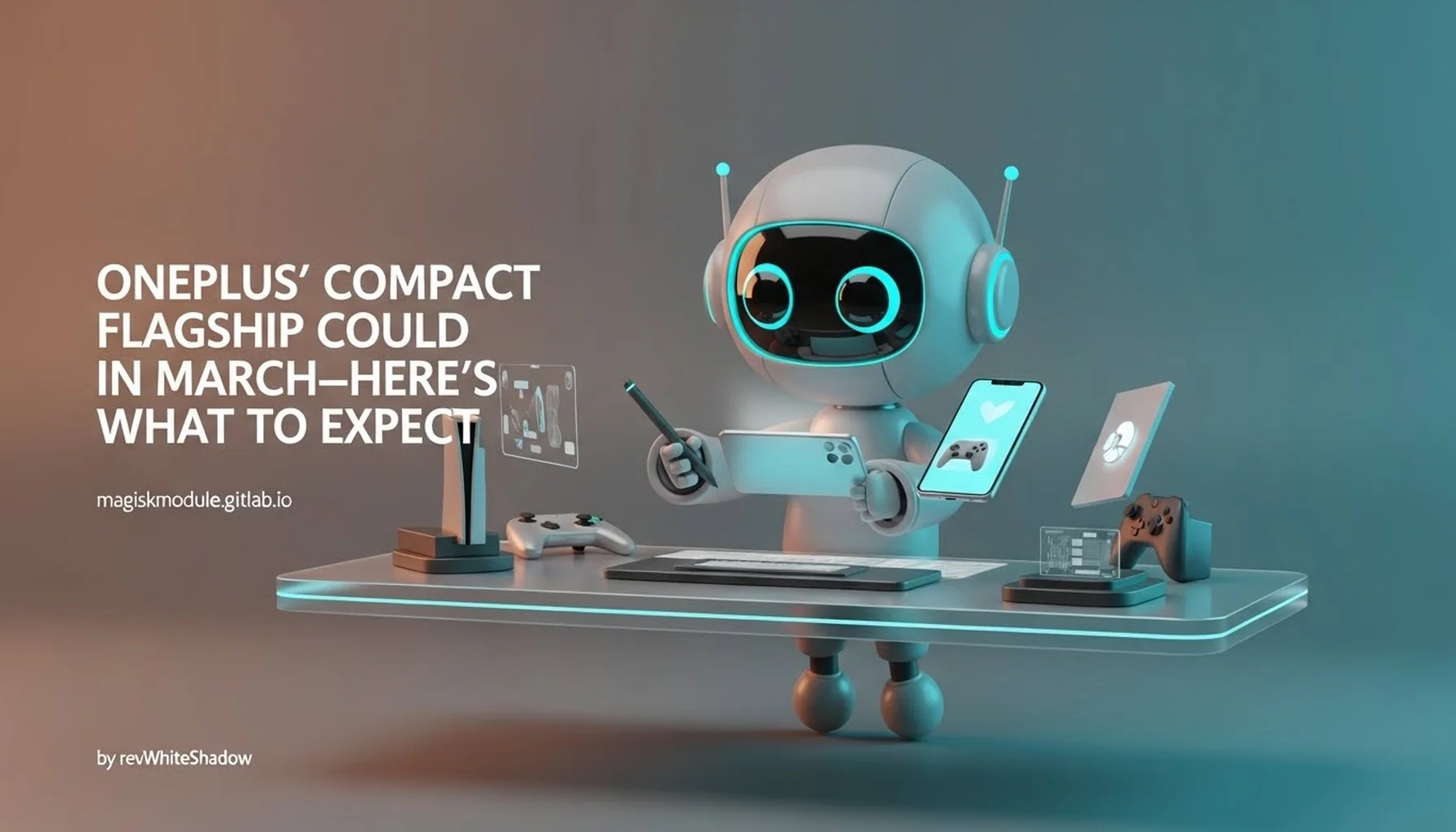 ONEPLUS&rsquo; COMPACT FLAGSHIP COULD ARRIVE IN MARCH—HERE&rsquo;S WHAT TO EXPECT